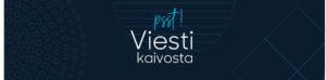 Viestejä kaivosta – ammattilaisten avuksi